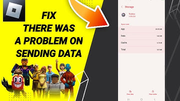 How To Fix There Was A Problem On Sending Data On Roblox App