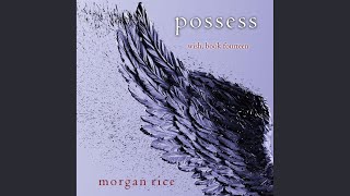 Chapter 82 - Possess (Wish, Book Fourteen)