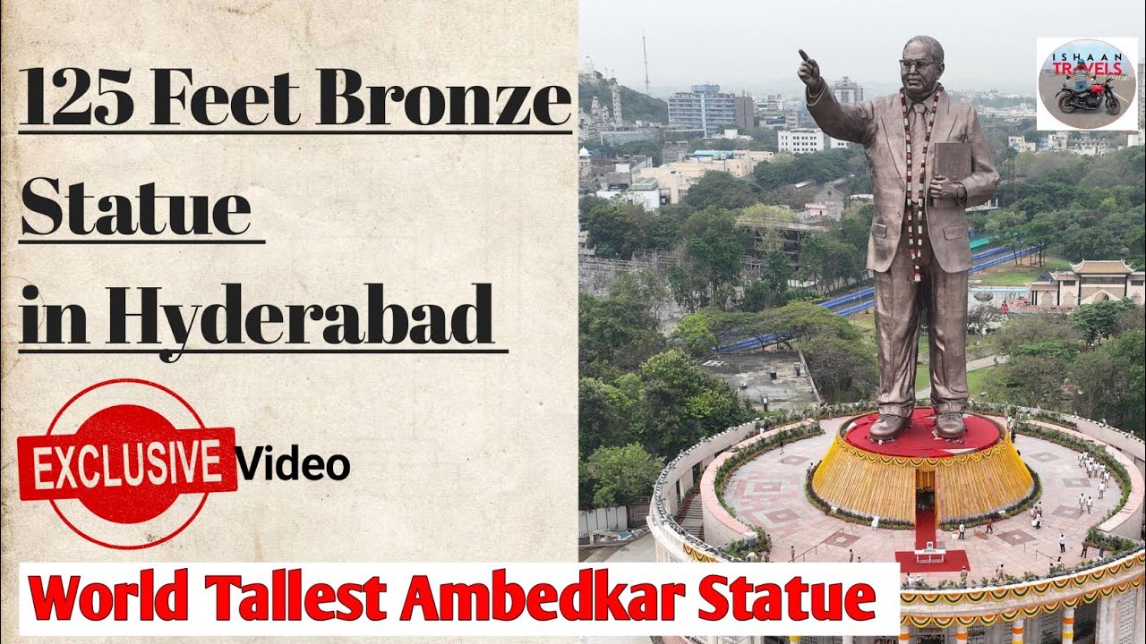 Dr. B.R.Ambedkar statue in Hyderabad || World tallest Ambedkar statue ...