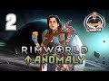 Karanlk bir boyuta kap atk  rimworld anomaly  blm 2