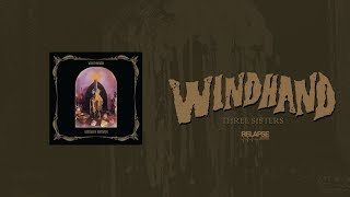 Miniatura de vídeo de "WINDHAND - Three Sisters (Official Audio)"