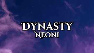 Neoni - Dynasty | Türkçe Çeviri