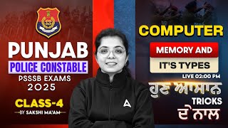Punjab Police Constable & PSSSB Exams | Computer |Memory and it's types |By Sakshi Ma'am