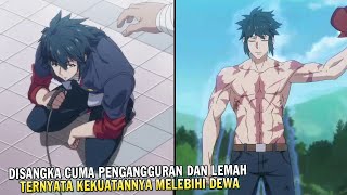 DIKIRA CUMA PENGANGURAN BIASA TAUNYA PAHLAWAN TERKUAT YANG PENSIUN | Alur Cerita Donghua