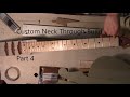 Guitar Build Custom Through Neck (Part 4)