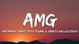Natanael Cano x Gabito Ballesteros x Peso Pluma - AMG (Letra\/Lyrics)