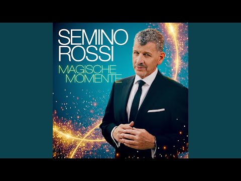 Semino Rossi - Magische Momente