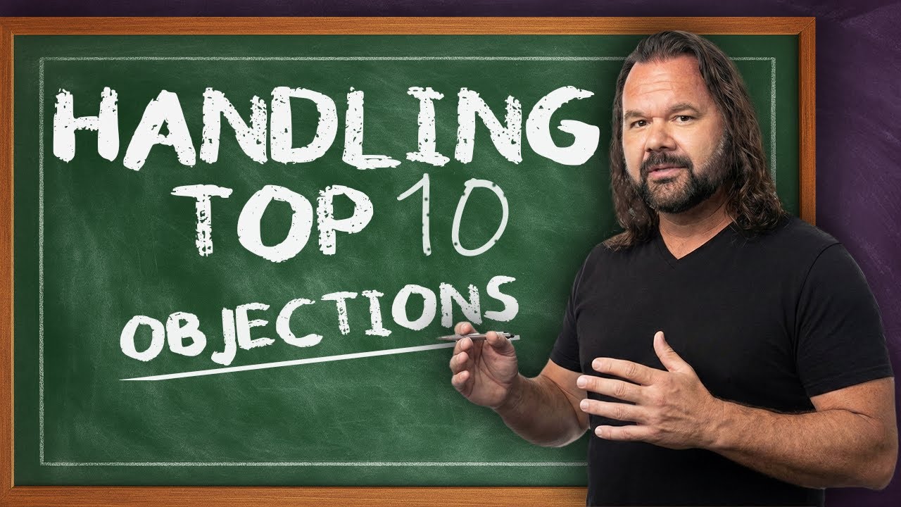 Handling Top 10 Objections - YouTube