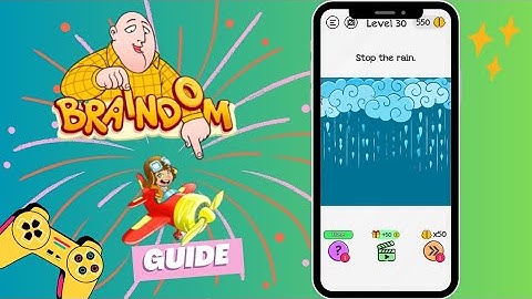 Braindom: Stop the rain.