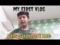 My FIRST VLOG IN YOUTUBE PLIS SUPPORT ME !