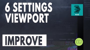 🕹️ 6 Settings I Wish I Knew as a Beginner Artist - Viewport Configuration 3DS MAX