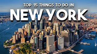 Top 15 Things To Do & See In New York