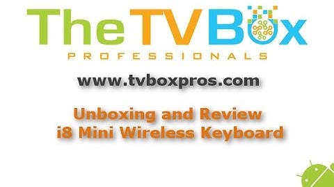 Unboxing iPazzPort Mini Keyboard - Kodiboxpros.com