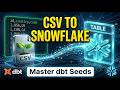 dbt Seeds Tutorial: How to Load CSVs directly into Snowflake | Mastering dbt Seeds for Static Data