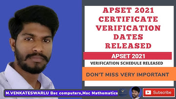 AP SET 2021 Certificate verification Schedule released/APSET 2021 Certificate verification dates.