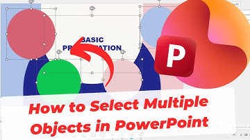 How to Select Multiple Objects in PowerPoint