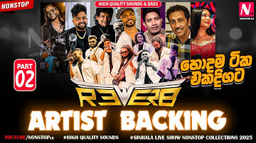 Reverb Best Artist Backing Collection 2025 | Part 02 | New Live Show Nonstop 2025 | Trending Nonstop
