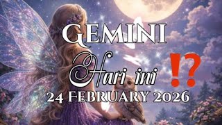 GEMINI ♊ DI HARI INI ⁉️YANG AKAN TERJADI DALAM HIDUPMU …| 24 FEBRUARY 2026