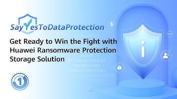 Get Ready to Win the Fight with Huawei Ransomware Protection Storage Solution