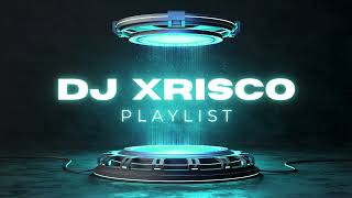 DJ Xrisco Playlist