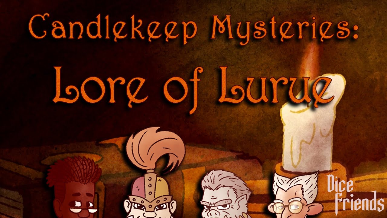 Lore of Lurue - Candlekeep Mysteries - 5etools