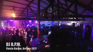 Fiesta Karma Septiembre 2017 DJ BPM