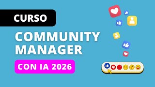 Curso de Community Manager 2026 con IA Gratis