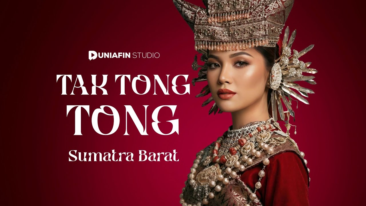TAK TONG TONG – Minang Sumatra Barat | Cover Lagu Daerah | Epic Version | Duniafin Studio