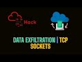 Data Exfiltration Techniques Using TCP Sockets | TryHackMe Walkthrough
