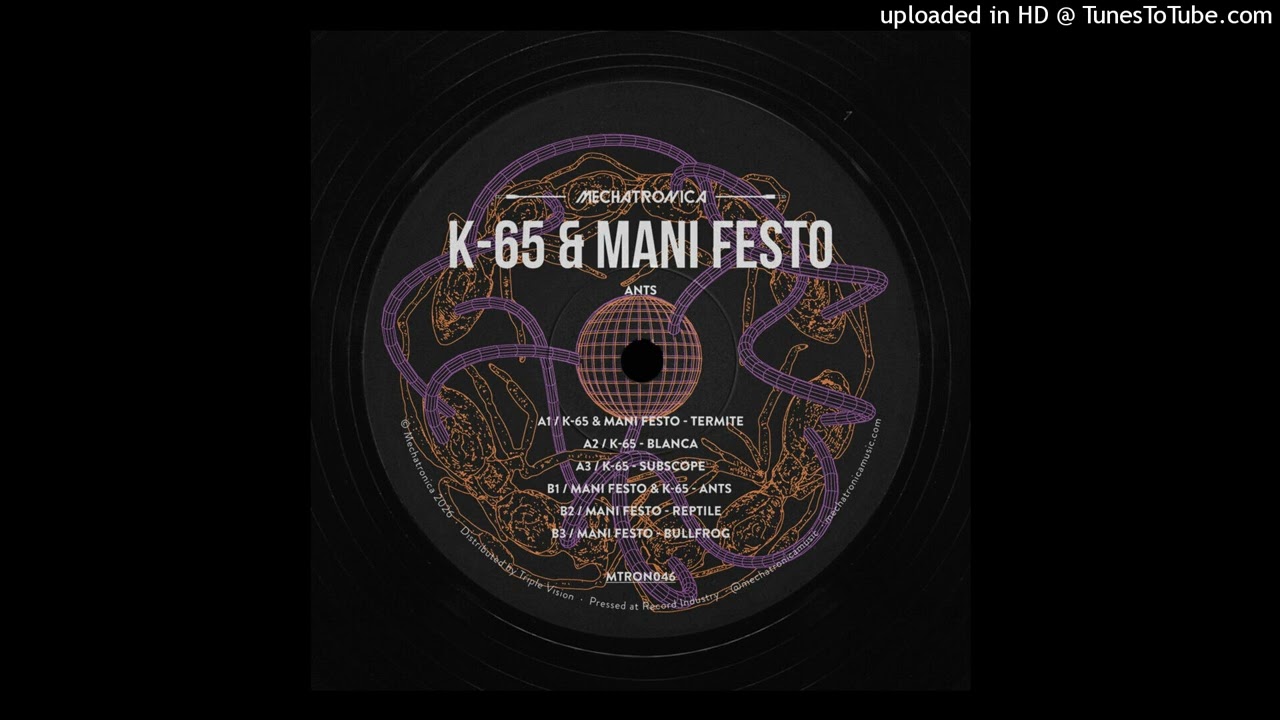Παρακολούθηση K-65 & Mani Festo - Termite στο YouTube Παρακολούθηση K-65 & Mani Festo - Termite στο YouTube