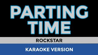 PARTING TIME Rockstar | Karaoke Version