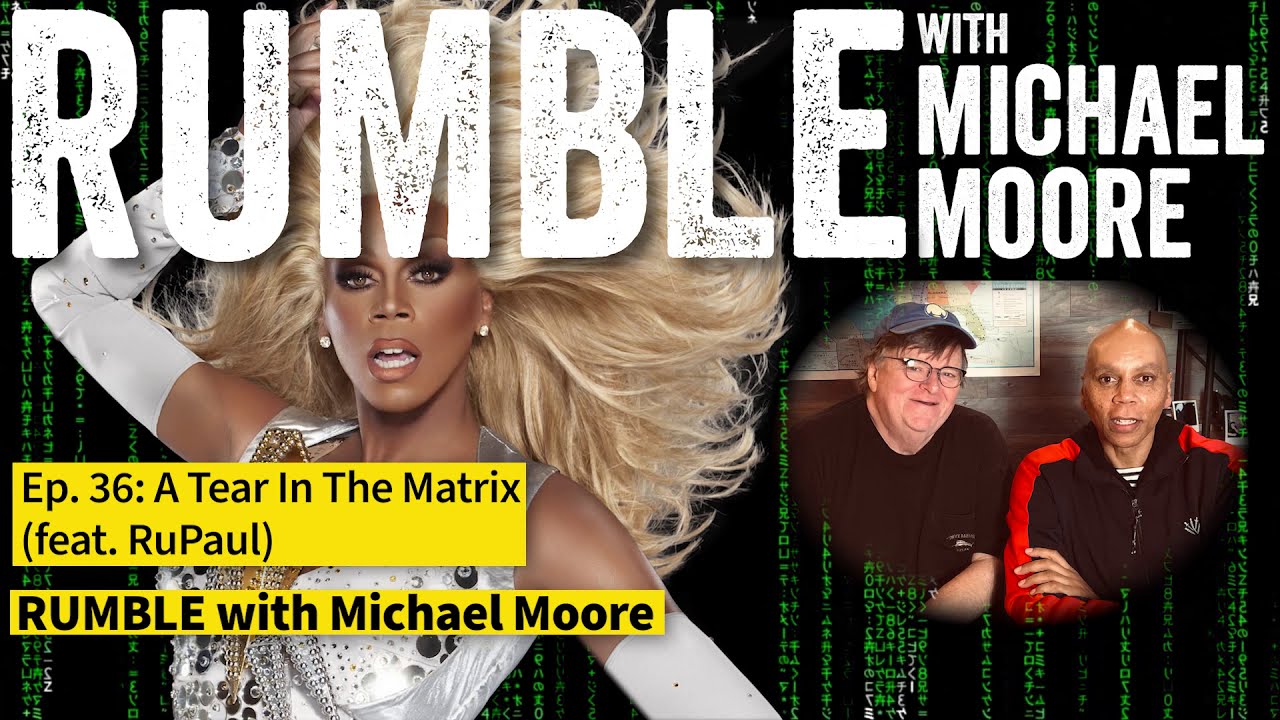 Ep. 36: A Tear In The Matrix (feat. RuPaul) (2020)