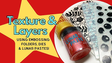 Using Embossing Folders to Create Texture!