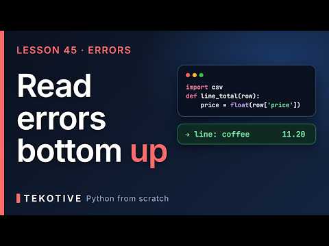 Read errors bottom up | Python for Beginners (Lesson 45)