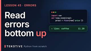 Read errors bottom up | Python for Beginners (Lesson 45)