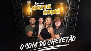 O SOM DO CHEVETÃO - GRUPO AGITASOM Vol. 1