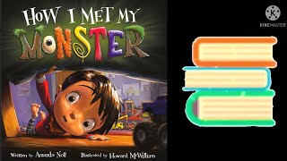 😴 HOW I MET MY MONSTER | By Amanda Noll | Children's Book Read-Aloud