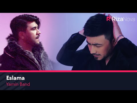 Yamin Band — Eslama | Ямин Бэнд — Эслама