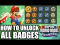 HOW TO UNLOCK All Badges in Super Mario Bros. Wonder for Nintendo Switch