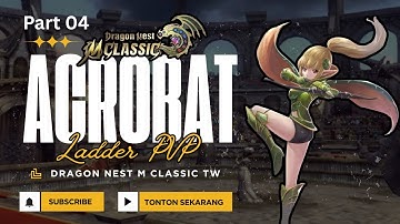Dragon Nest M Classic TW - Pesona Acrobat Ladder PVP #4