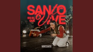 Miniatura de "Montesanto - Santo es el que Vive"