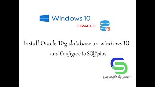 Install Oracle 10 g on Windows 10 and Configure to SQL * plus