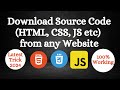 Download source code from website  how to download source code html css  js etc of any website