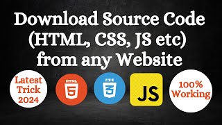 Download Source Code From Website | How to Download Source Code (HTML, CSS & JS etc) of Any Website