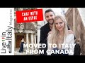 Moved to Italy from Canada to Follow Our Dream! 🇮🇹🇨🇦