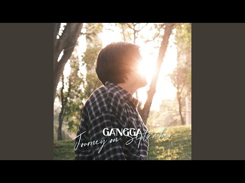 Journey on September - Gangga