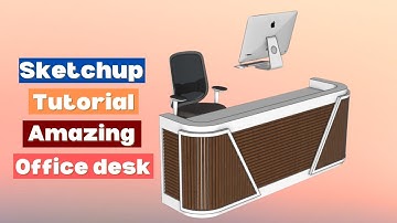 Design a Stunning Office Desk in SketchUp from Scratch!