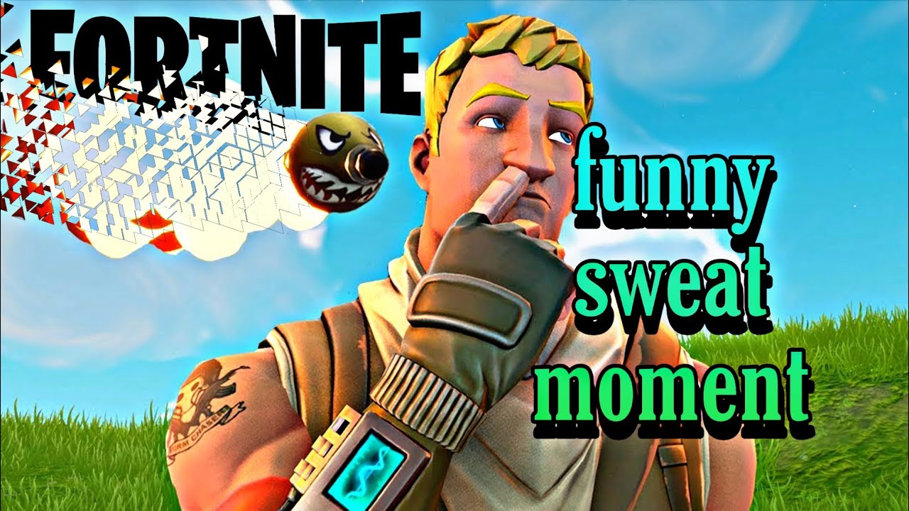FORTNITE FUNNY SWEAT MOMENTS!!! YouTube