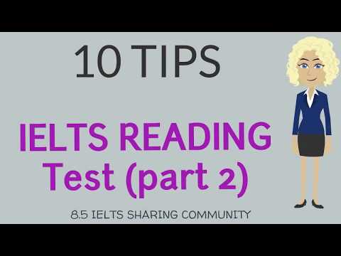 IELTS READING SKILL- 10 Tips For IELTS Reading Test Passage 2