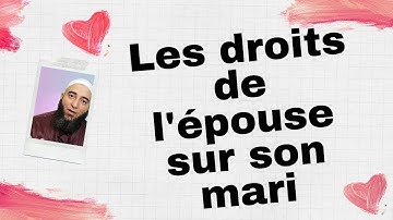 LES DROITS DE LÉPOUSE SUR SON MARI  NADER ABOU ANAS